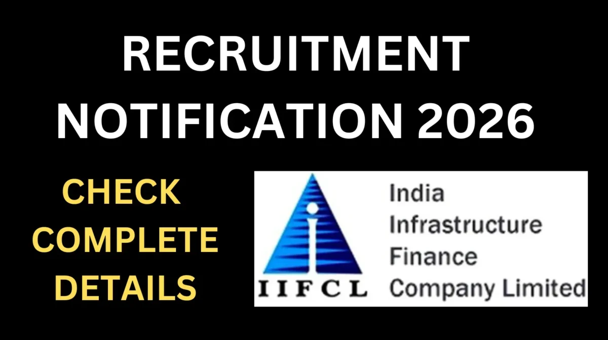 IIFCL Recruitment 2026 Notification