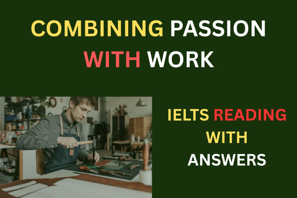 combining passion with work reading answers-examschamp