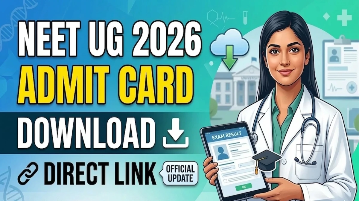 NEET UG 2026 ADMIT CARD RELEASED: Examschamp