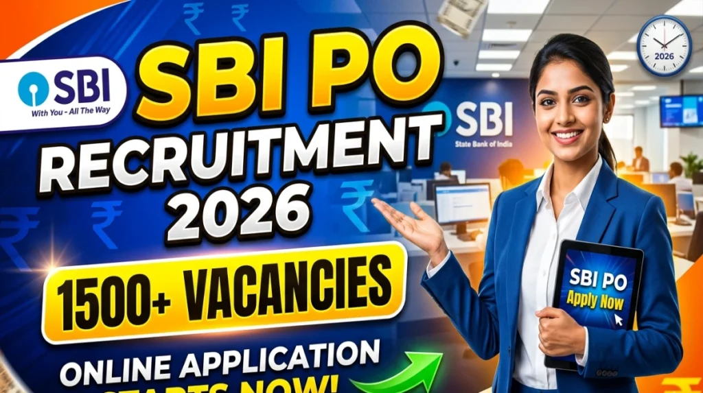 SBI PO RECRUITMENT 2026 FOR 1500 VACANCIES