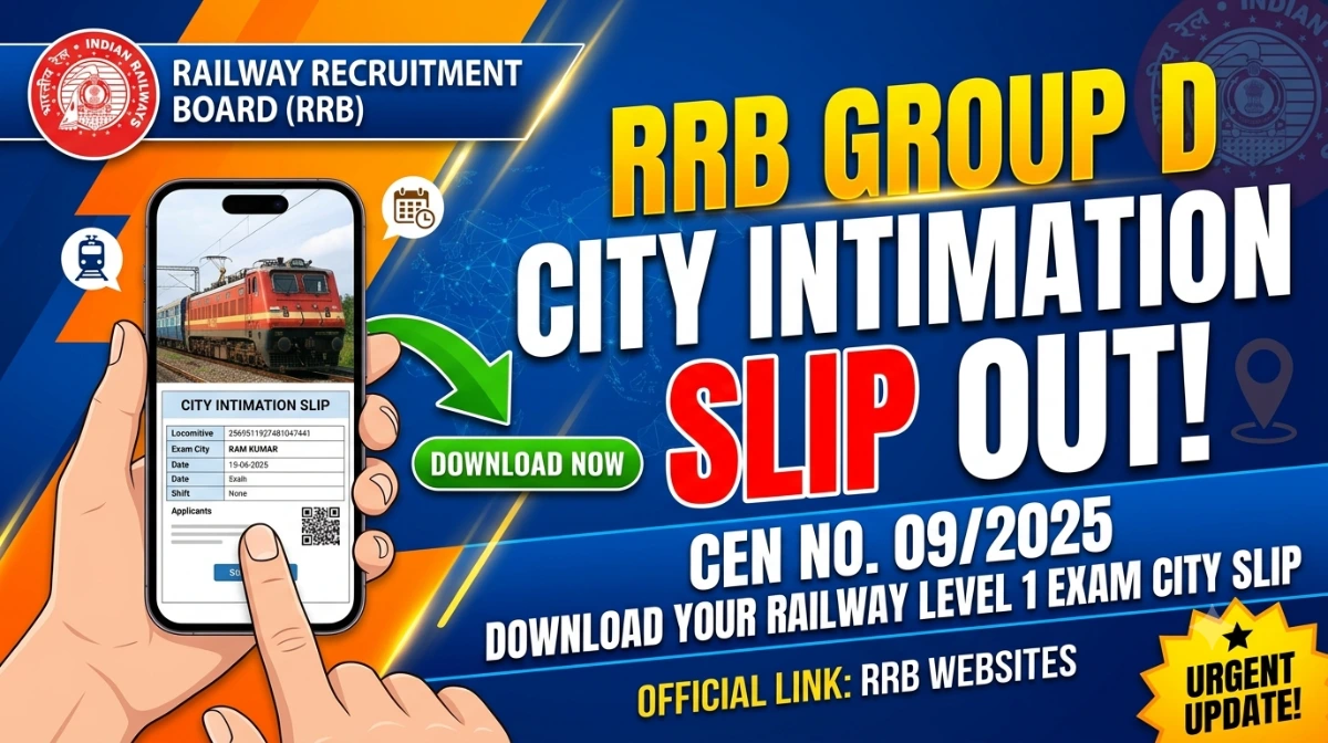 rrb group d exam city intimation slip 2026