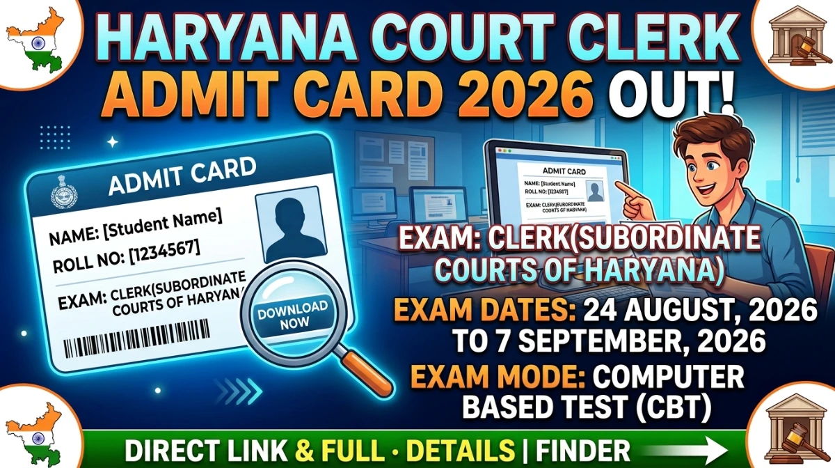 Haryana Court Clerk Admit Card 2026 DIRECT LINK