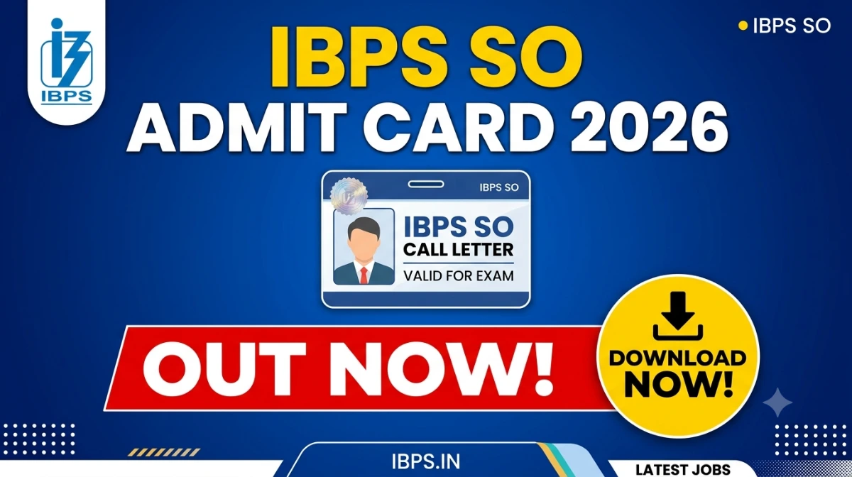 ibps so admit card 2026 released