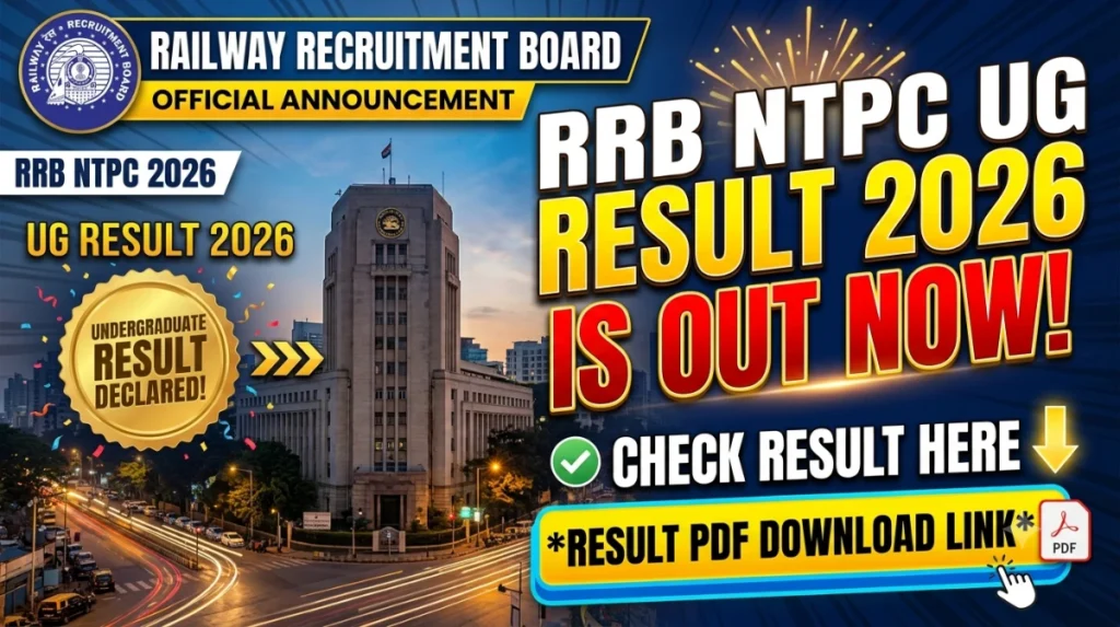 RRB NTPC UG RESULT 2026 RELEASED